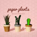 Free Various Paper Plants In Pots Background Psd